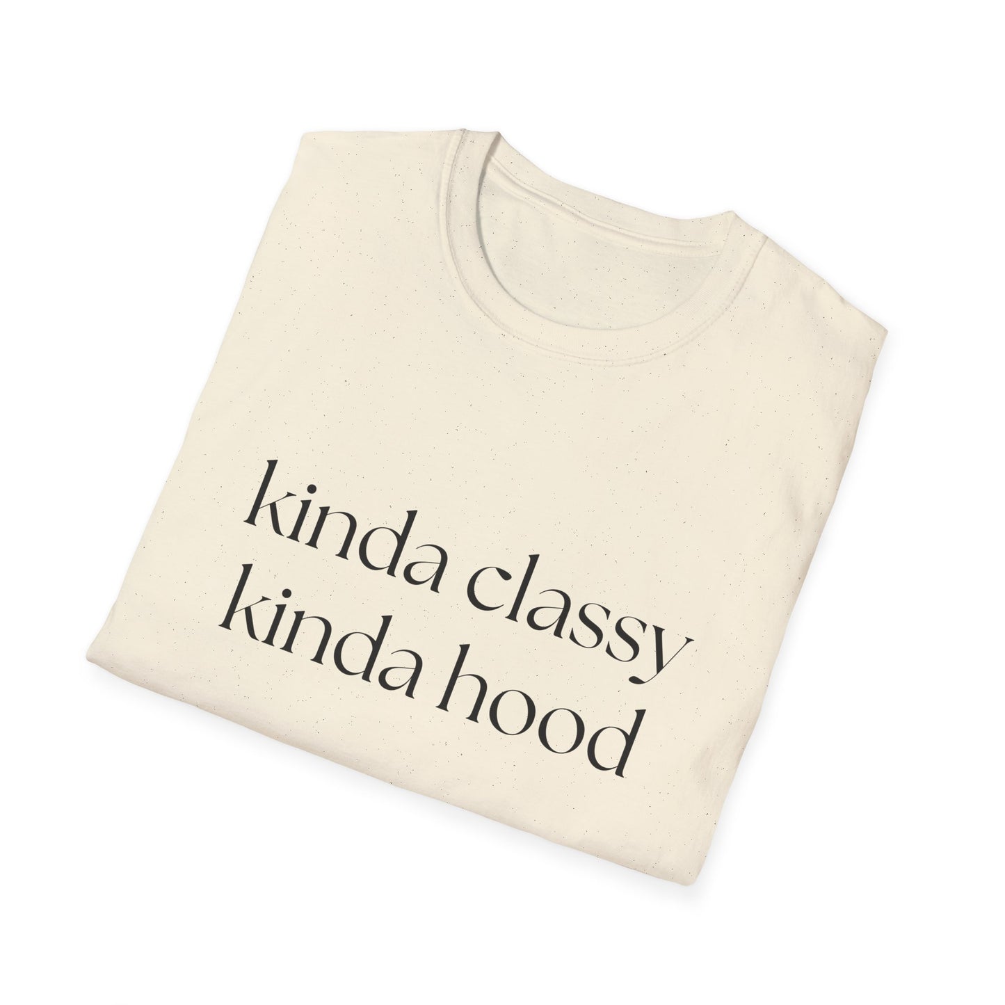 Kinda Classy Kinda Hood - Southern Divas Boutique