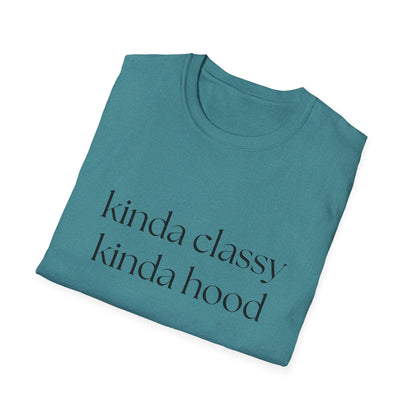 Kinda Classy Kinda Hood - Southern Divas Boutique